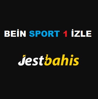 bein sport 1 canlı izle jestbahis